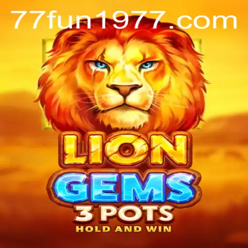 Experience the Roar of Fun with LionGems3pots
